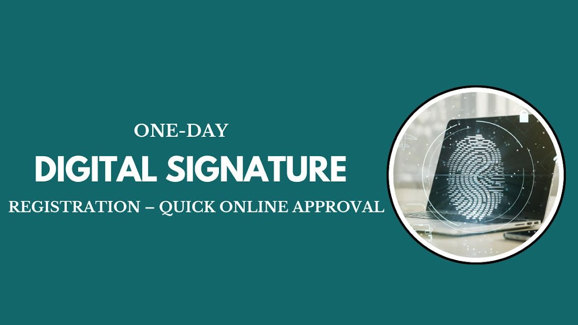 One-Day Digital Signature Registration – Quick Online Approval